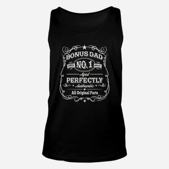 Bonus Dad Gifts Aged Perfectly All Original Parts Unisex Tank Top - Seseable