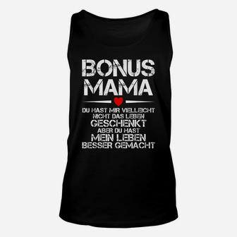 Bonus Mama Du Hast Mein Leben Muttertag TankTop - Seseable