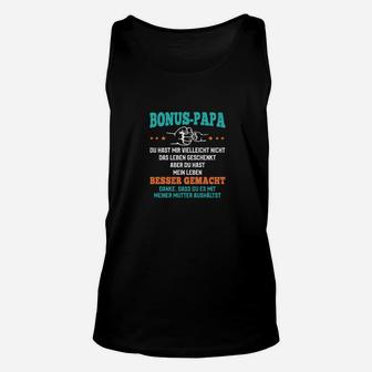 Bonus-Papa Dankesgeschenk Unisex TankTop, Lustiges Tee für Stiefvater - Seseable