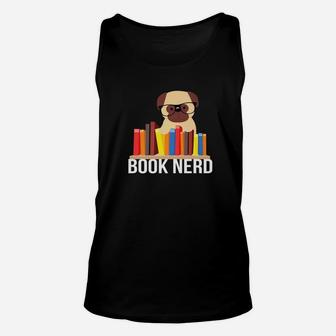 Book Nerd Pug Dog Lovers Cute Funny Reading Geek Unisex Tank Top - Seseable