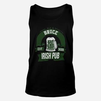 Bruce Irish Pub Food Ale Spirits Established 2021 St Patricks Day Man Beer Lovers Name Gift Unisex Tank Top - Seseable