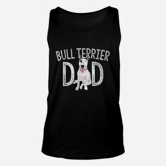 Bull Terrier Dad Dog Lover Unisex Tank Top - Seseable