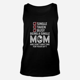 Busy Being A Single Mom Humor Sayings Funny Christmas Gift Unisex Tank Top - Seseable