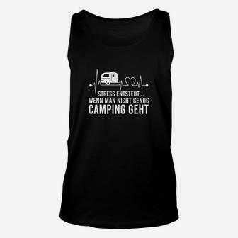 Camping Stress Entsteht TankTop - Seseable