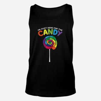 Candy Sweets Im Just Here For The Candy Halloween Unisex Tank Top - Seseable