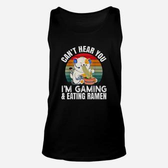 Cant Hear You I Am Gaming Gift Video Gamer Ramen Vintage Cat Unisex Tank Top - Seseable