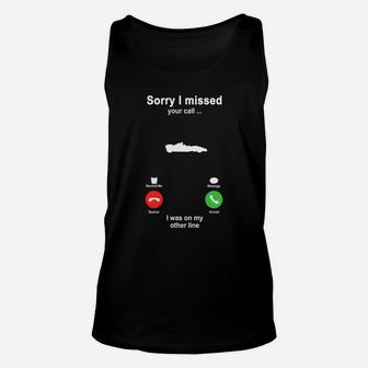 Car Racing Sorry I Missed Your Call I Was On My Other Line Funny Sport Lovers Unisex Tank Top - Seseable