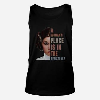 Carrie Fisher A Womans Place Is In The Resistance Shirt Unisex Tank Top - Seseable