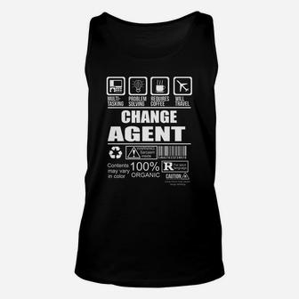 Change Agent Tshirt Hoodie Unisex Tank Top - Seseable