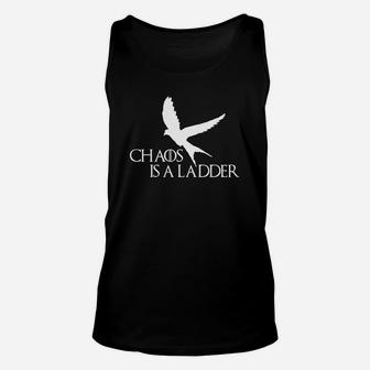Chaos Is A Ladder Unisex Tank Top - Seseable