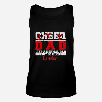 Cheer Dad Like A Normal Dad But So Much Louder Unisex Tank Top - Seseable