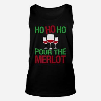 Christmas Ho Ho Pour The Merlot Tees Santa Wine Gifts Unisex Tank Top - Seseable