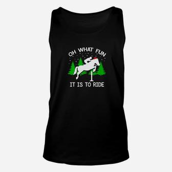 Christmas Horse Holiday Horse Riding Oh What Fun Tee Unisex Tank Top - Seseable