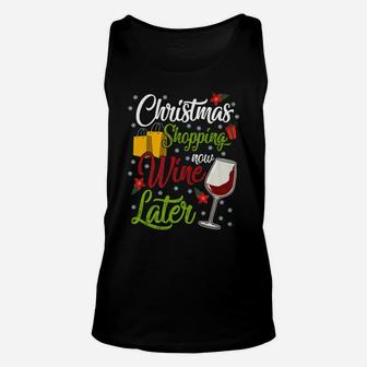 Christmas Shopping Now Wine Later Funny Holiday Drinking Unisex Tank Top - Seseable