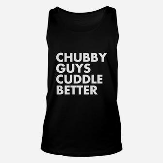 Chubby Guys Cuddle Better Unisex Tank Top - Seseable