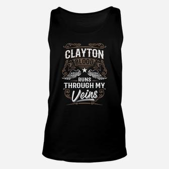 Clayton Blood Runs Through My Veins Legend Name Gifts T Shirt Unisex Tank Top - Seseable