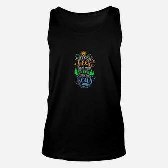 Climate Change Help Bees Plant Trees Clean The Seas Unisex Tank Top - Seseable