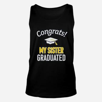 Congrats My Sister Graduated With Cap Unisex Tank Top - Seseable