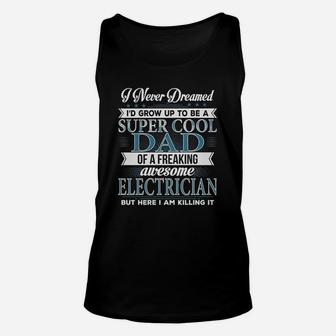 Cool Dad Of A Freaking Awesome Electrician Unisex Tank Top - Seseable