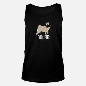 Cool Pug Funny Dad Mom Dog Gift Great Gifts For Mom Unisex Tank Top - Seseable