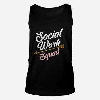 Cool Social Work Squad Funny Humanitarian Team Worker Gift Unisex Tank Top - Seseable