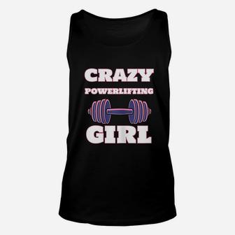 Crazy Powerlifting Girl Strong Powerlifter Unisex Tank Top - Seseable