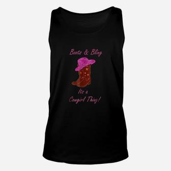 Cute Boots And Bling It Is A Cowgirl Thing Unisex Tank Top - Seseable