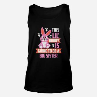 Cute Easter Sunday Big Sister Announcement Funny Gift Unisex Tank Top - Seseable