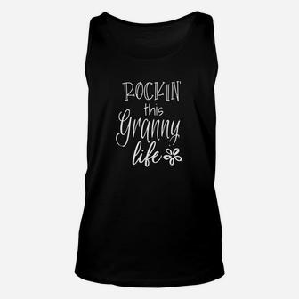 Cute Granny Gift From Grandkids Rockin This Granny Life Unisex Tank Top - Seseable