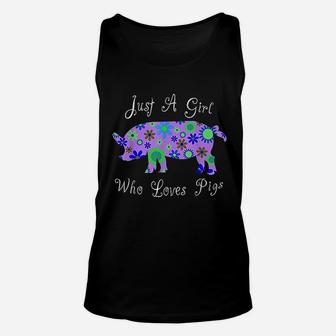 Cute Pig Farm Animal Lover Gift Just A Girl Who Loves Pigs Unisex Tank Top - Seseable