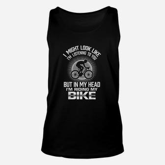 Cycling In My Head I Am Riding My Bike Funny Cyclist Unisex Tank Top - Seseable