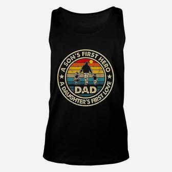 Dad A Sons First Hero A Daughters First Love Fathers Day Unisex Tank Top - Seseable