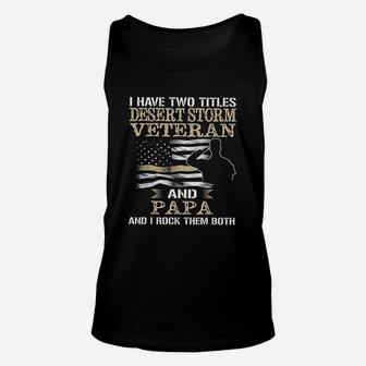 Dad And Desert Storm Veteran Unisex Tank Top - Seseable
