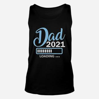 Dad Est 2021 Loading Future New Daddy Baby Gift Unisex Tank Top - Seseable