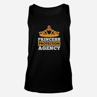 Dad Life Princess Protection Agency S Father Gifts Unisex Tank Top - Seseable