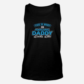 Dad Life Shirts Amazing Daddy S Funny Father Papa Gifts Unisex Tank Top - Seseable