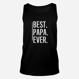 Dad Life Shirts Best Papa Ever S Father Daddy Men Gifts Unisex Tank Top - Seseable