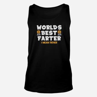 Dad Life Shirts Worlds Best Farter S Funny Men Papa Gift Unisex Tank Top - Seseable