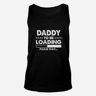 Dad Shirt Daddy To Be Loading Gifts For Father Unisex Tank Top - Seseable