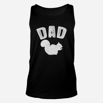 Dad Squirrel Matching Squirrel Family Unisex Tank Top - Seseable