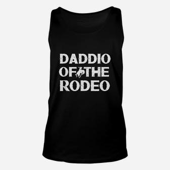 Daddio Of The Rodeo Fathers Day Gift Cowboy Horse Lover Dad Unisex Tank Top - Seseable