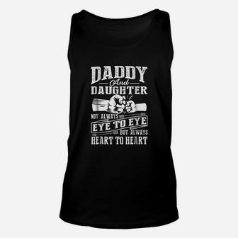 Daddy And Daughter Not Always Eye To Eye But Heart Unisex Tank Top - Seseable