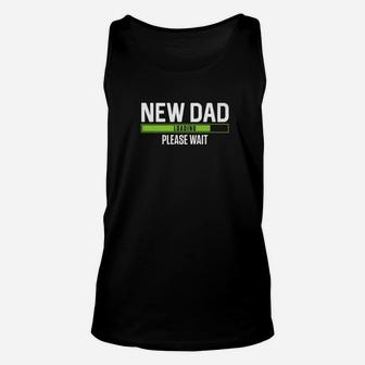 Daddy Life Shirts New Dad Loading S Father Christmas Gift Unisex Tank Top - Seseable