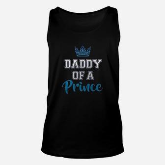 Daddy Of A Prince And Son Of A King Unisex Tank Top - Seseable