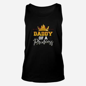 Daddy Of A Princess Father And Daughter Matching Unisex Tank Top - Seseable