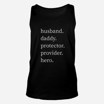 Daddy Protector Provider Hero, dad birthday gifts Unisex Tank Top - Seseable