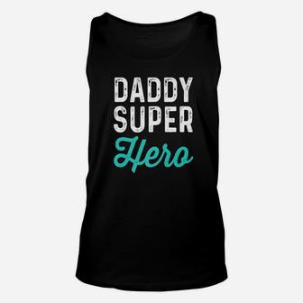 Daddy Super Funny Tshir, dad birthday gifts Unisex Tank Top - Seseable