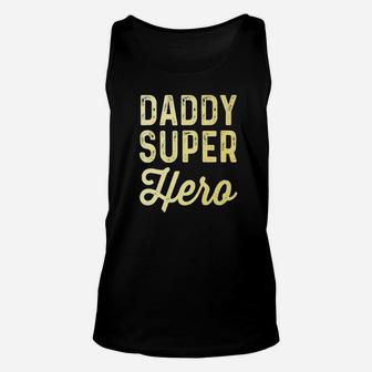 Daddy Super Heroes, best christmas gifts for dad Unisex Tank Top - Seseable