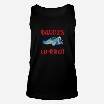 Daddys Co Pilot Aviation Airplane Shirt Gift Unisex Tank Top - Seseable