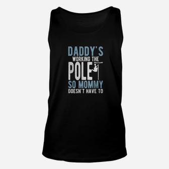 Daddys Working The Pole Funny Electrical Lineman Unisex Tank Top - Seseable